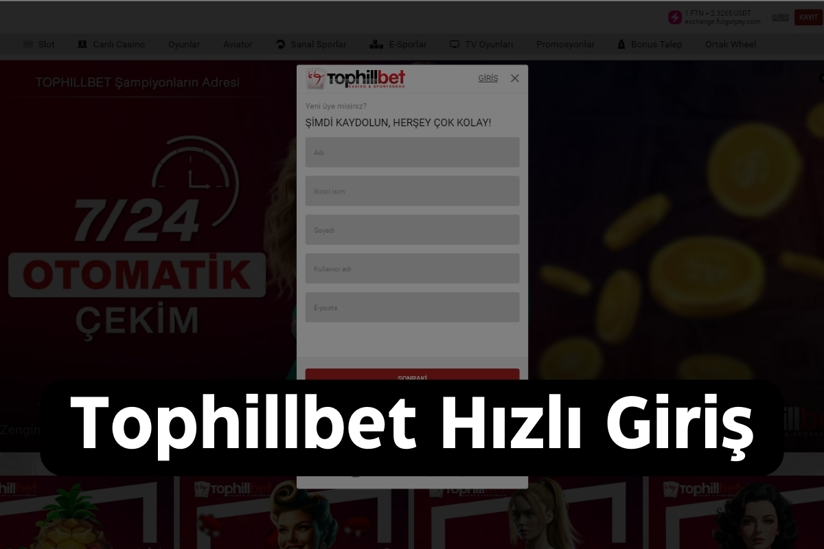 Tophillbet 25 Tophillbet hızlı giriş